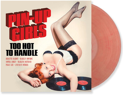 Pin-Up Girls Vol. 1: Too Hot to Handle / Various: Pin-Up Girls Vol. 1: Too Hot To Handle (Various Artists)