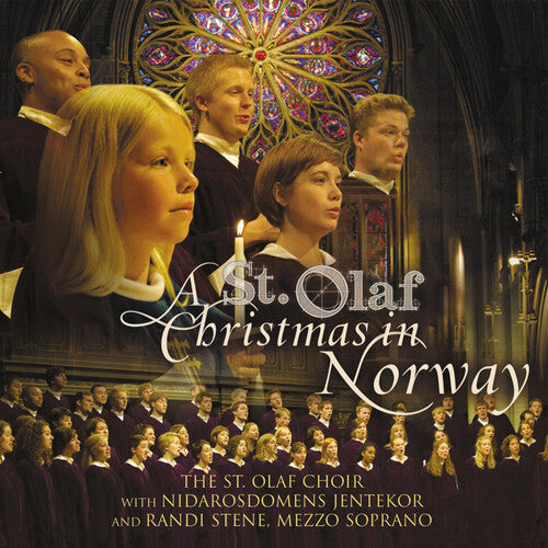 St Olaf Choir / Nidarosdomens Jentekor / Stene: St Olaf Christmas in Norway