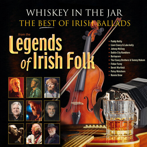 Whiskey in the Jar: The Best of Irish Ballad / Var: Whiskey In The Jar: The Best Of Irish Ballads From The Legends Of Irish Folks (Various Artists)