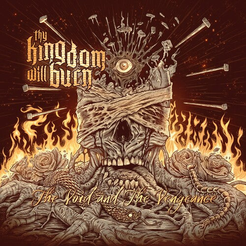 Thy Kingdom Will Burn: The Void And The Vengeance