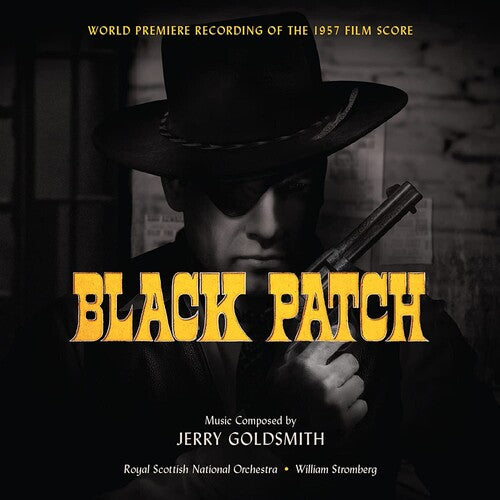 Goldsmith, Jerry: Black Patch / The Man (Original Soundtrack)