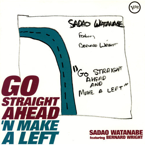 Watanabe, Sadao: Go Straight Ahead 'N Make A Left (SHM-CD)