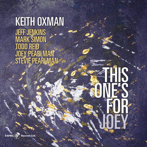 Oxman, Keith: This One's For Joey