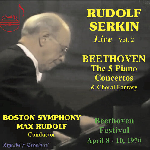 Beethoven / Serkin / Boston Symphony: Rudolf Serkin Live 2