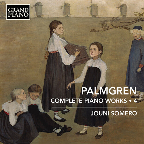 Palmgren / Somero: Complete Piano Works