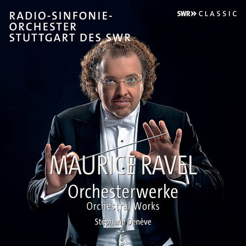 Ravel / Swr Vokalensemble: Orchestral Works