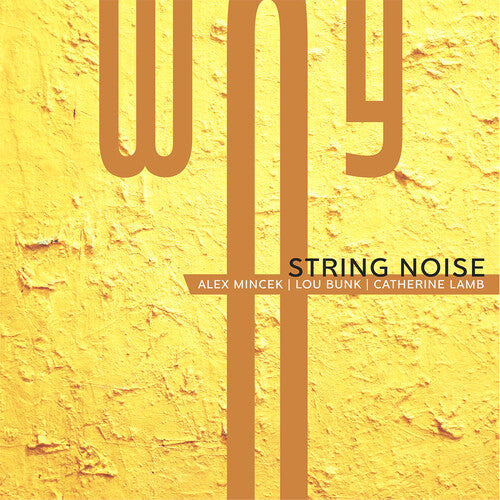 Bunk / String Noise: Way