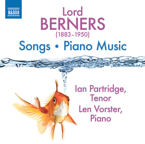 Berners / Partridge / Len Vorster: Songs & Piano Music