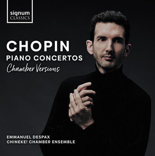 Chopin / Chineke Chamber Ensemble: Piano Concertos 1