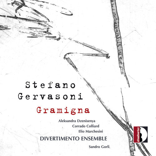 Gervasoni / Divertimento Ensemble / Marchesini: Gramigna