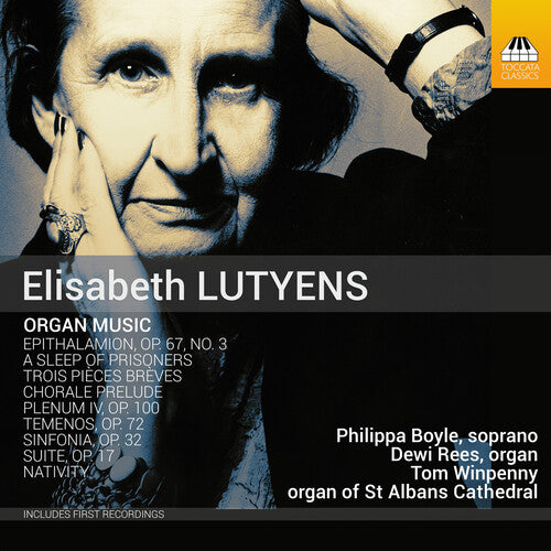 Lutyens / Boyle / Rees: Organ Music