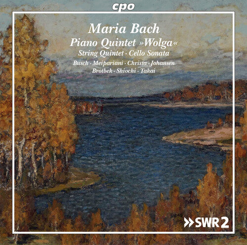 Bach / Busch / Meipariani: Piano Quintet Wolga