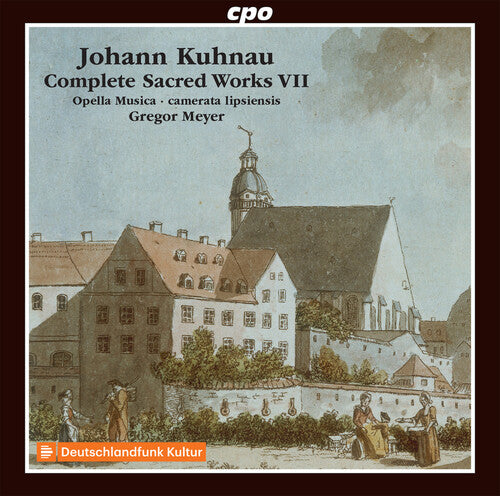 Kuhnau / Schicketanz / Taubert: Complete Sacred Works