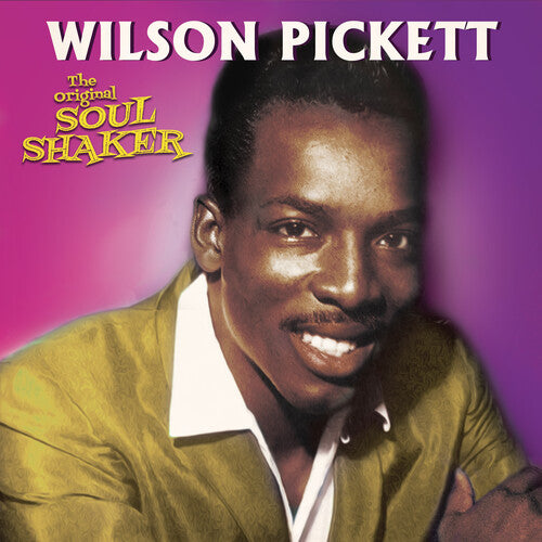 Pickett, Wilson: Original Soul Shaker (gold)
