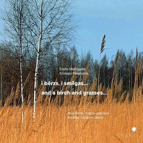 Parsa, Ieva / Osokins, Andrejs: And A Birch And Grasses