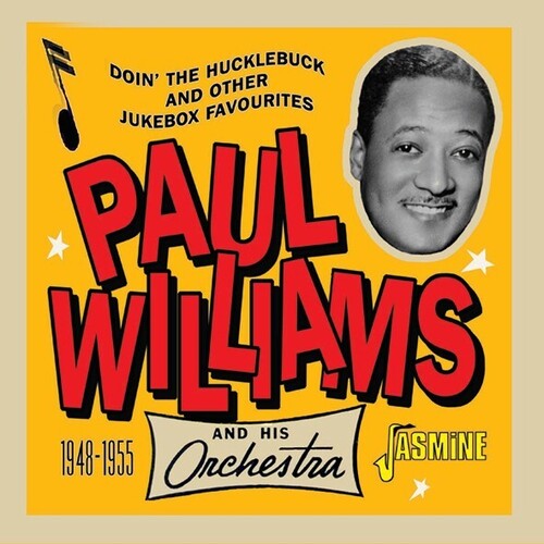 Williams, Paul & His Orchestra: Doin' The Hucklebuck & Other Jukebox Favourites 1948-1955