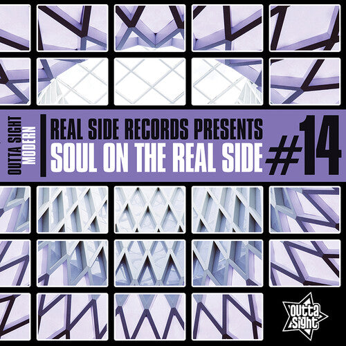 Outta Sight Presents Soul on the Real Side Vol 14: Outta Sight Presents Soul On The Real Side Vol 14 / Various