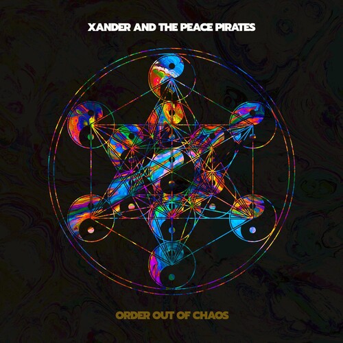 Xander and the Peace Pirates: Order Out Of Chaos