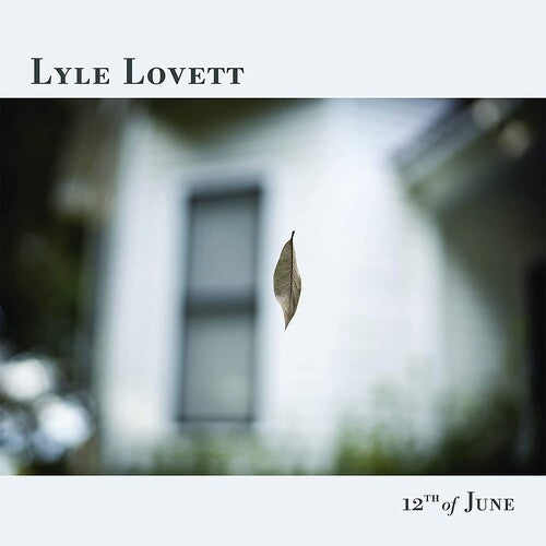 Lovett, Lyle: 12th Of June