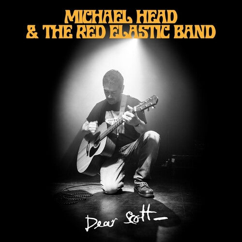 Head, Michael & the Red Elastic Band: Dear Scott