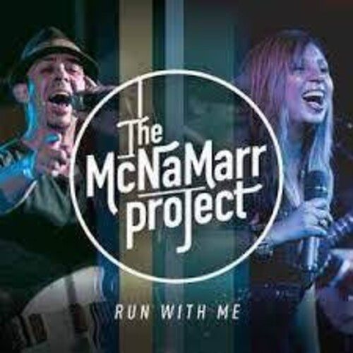 McNamarr Project: Run With Me