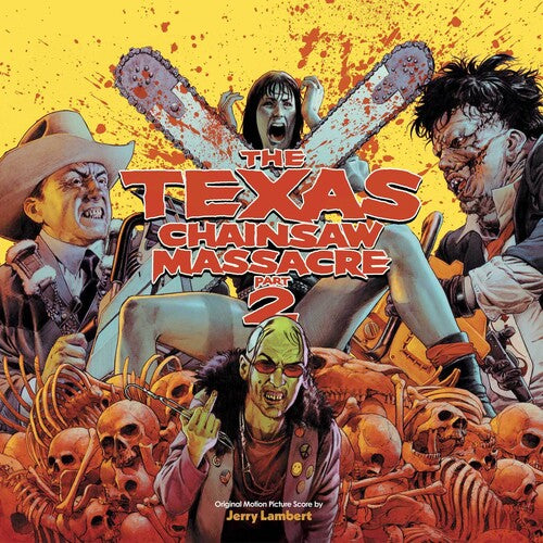 Lambert, Jerry: The Texas Chainsaw Massacre Part 2 (Original Soundtrack)