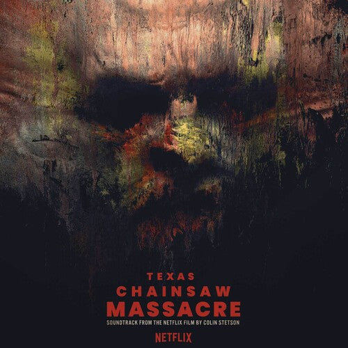 Stetson, Colin: Texas Chainsaw Massacre (Original Soundtrack)