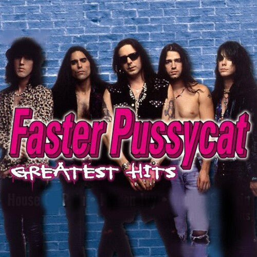 Faster Pussycat: Greatest Hits