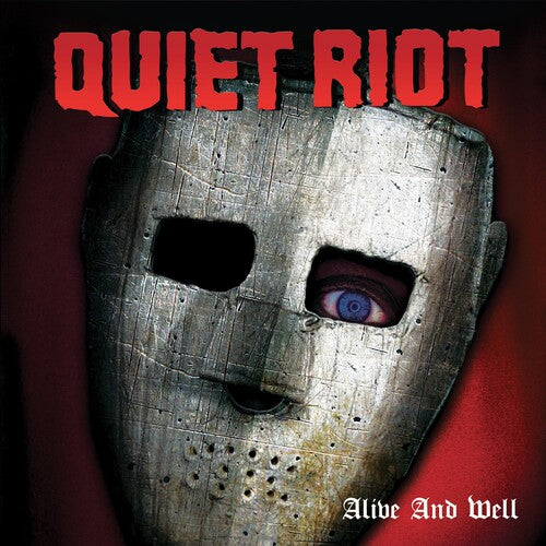 Quiet Riot: Alive And Well