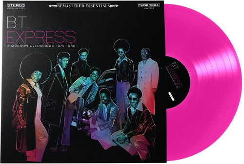 B.T. Express: Remastered:essentials / Roadshow Recordings 1974-1980