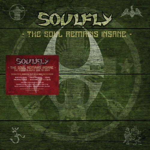 Soulfly: The Soul Remains Insane: The Studio Albums 1998 to 2004