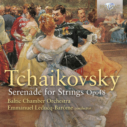 Tchaikovsky / Baltic Chamber Orch: Serenade for Stri