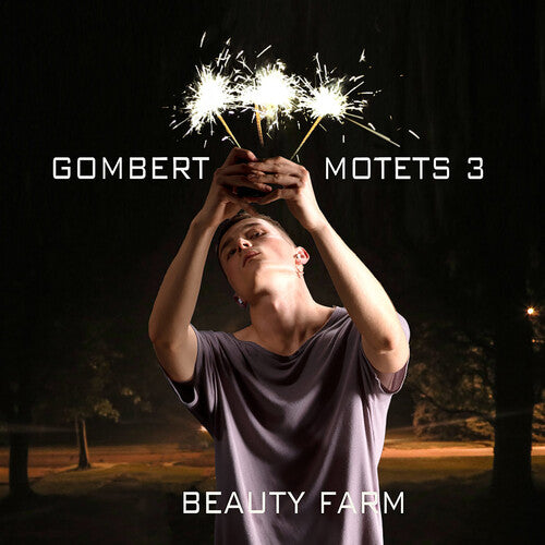 Gombert / Beauty Farm: Motets 3