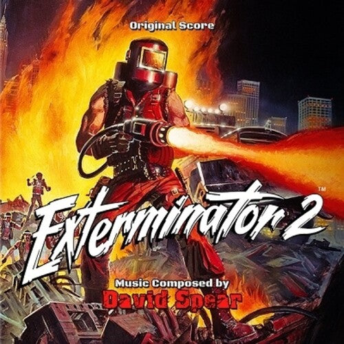 Spear, David: Exterminator 2 - Original Soundtrack