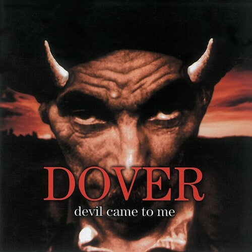 Dover: Devil Came To Me