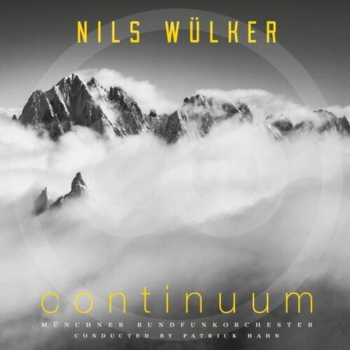 Wulker, Nils / Munchner Rundfunkorchester / Hahn: Continuum