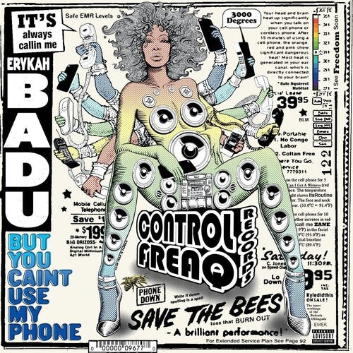 Badu, Erykah: But You Caint Use My Phone