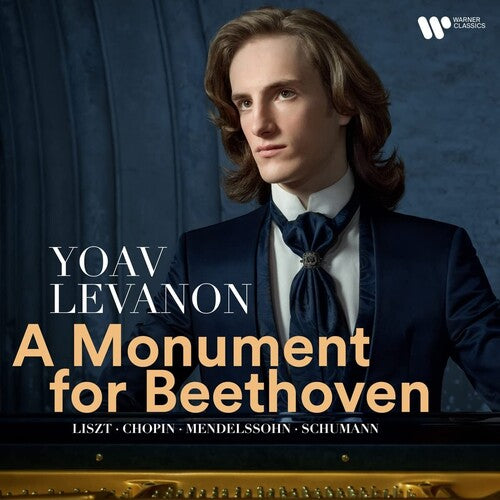 Levanon, Yoav: A Monument for Beethoven: Liszt, Chopin, Mendelssohn, Schumann