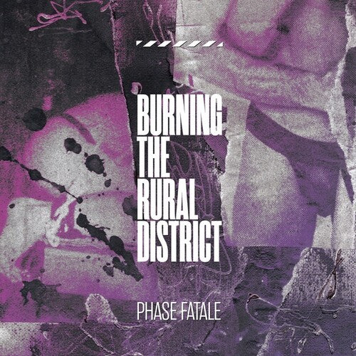 Phase Fatale: Burning The Rural District