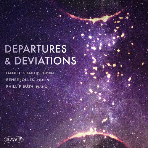 Grabois, Daniel / Jolles, Renee / Bush, Phillip: Departures And Deviations