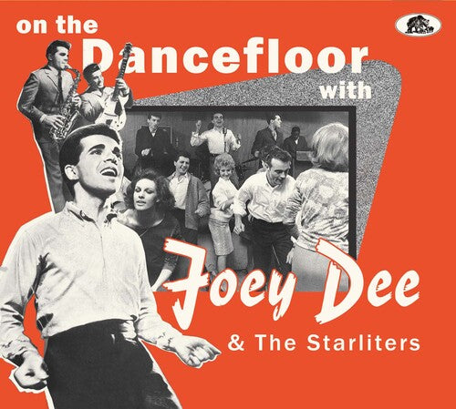 Dee, Joey & the Starliters: On The Dancefloor With Joey Dee & The Starliters