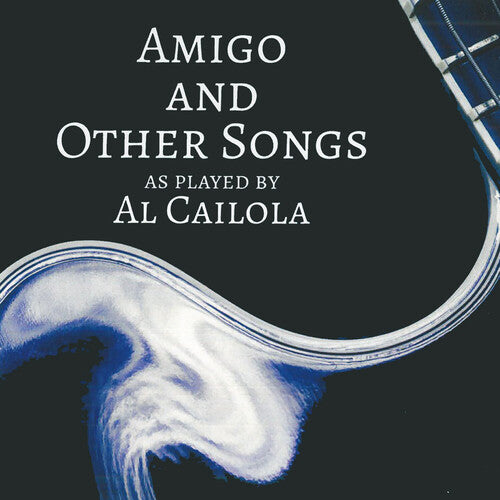 Caiola, Al: Amigo And Other Songs