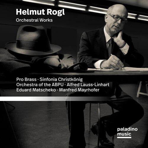 Helmut Rogl: Orchestral Works / Various: Helmut Rogl: Orchestral Works (Various Artists)