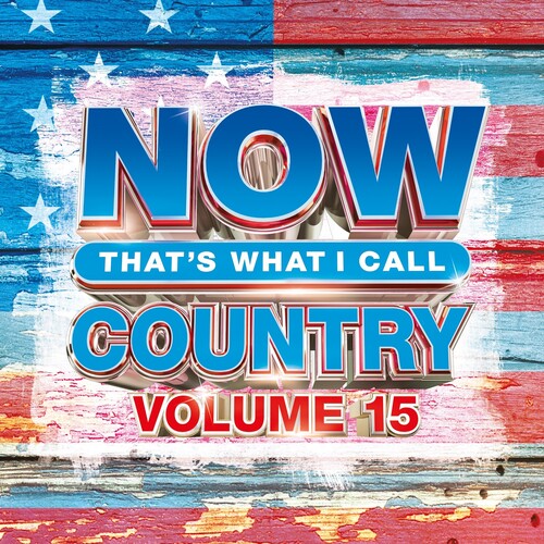 Now Country Volume 15 / Various: NOW Country Volume 15 (Various Artists)