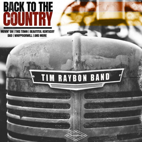 Raybon, Tim: Back To The Country