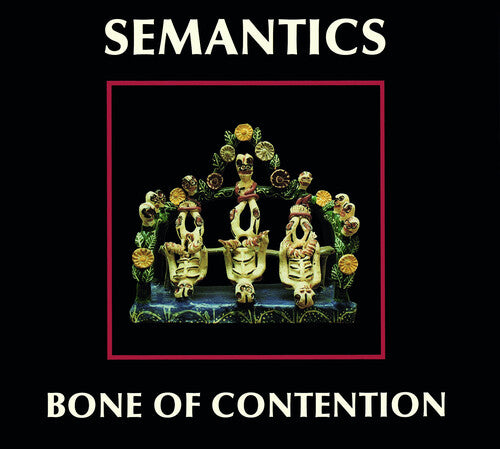 Semantics: Bone Of Contention