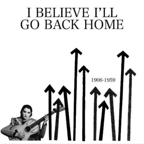 I Believe I'Ll Go Back Home / Various: I Believe I'll Go Back Home (Various Artists)