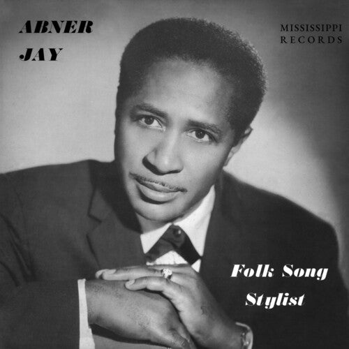 Jay, Abner: Folk Song Stylist