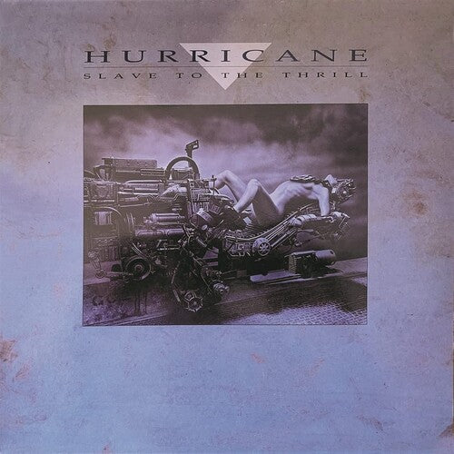 Hurricane: Slave To The Thrill