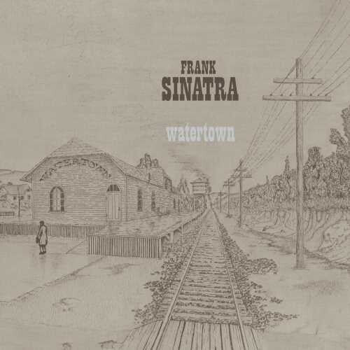 Sinatra, Frank: Watertown